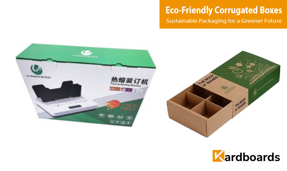 Eco-Friendly Corrugated Boxes: Sustainable Packaging for a Greener Future
