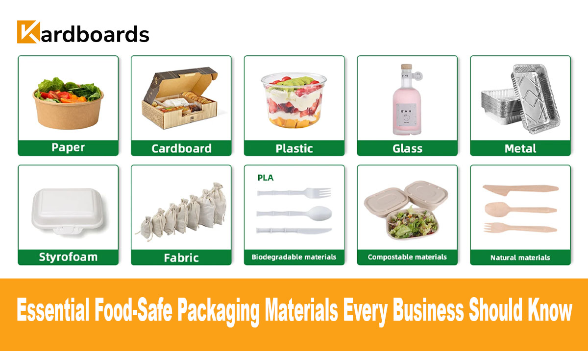 Essential Food-Safe Packaging Materials Every Business Should Know