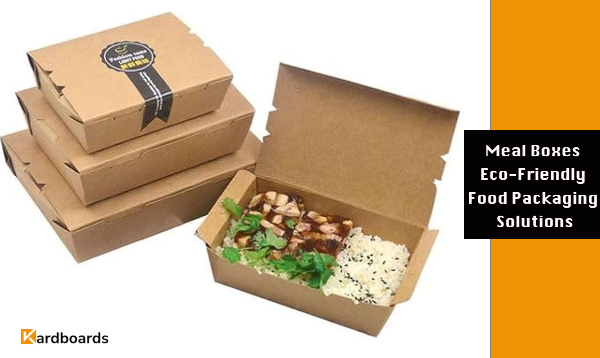 Meal Boxes - Eco-Friendly Food Packaging Solutions