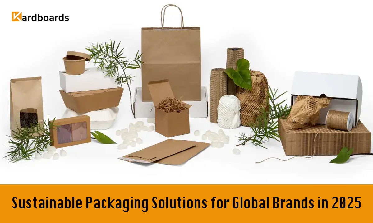 Sustainable Packaging Solutions for Global Brands in 2025