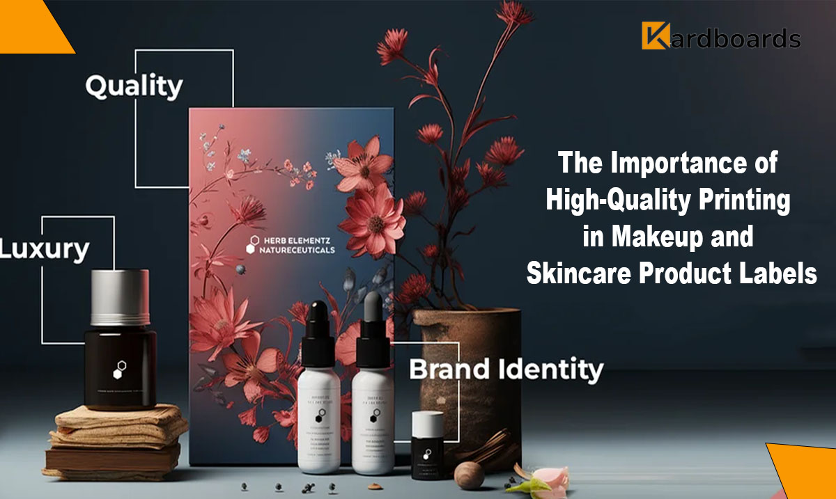  The Importance of High-Quality Printing in Makeup and Skincare Product Labels