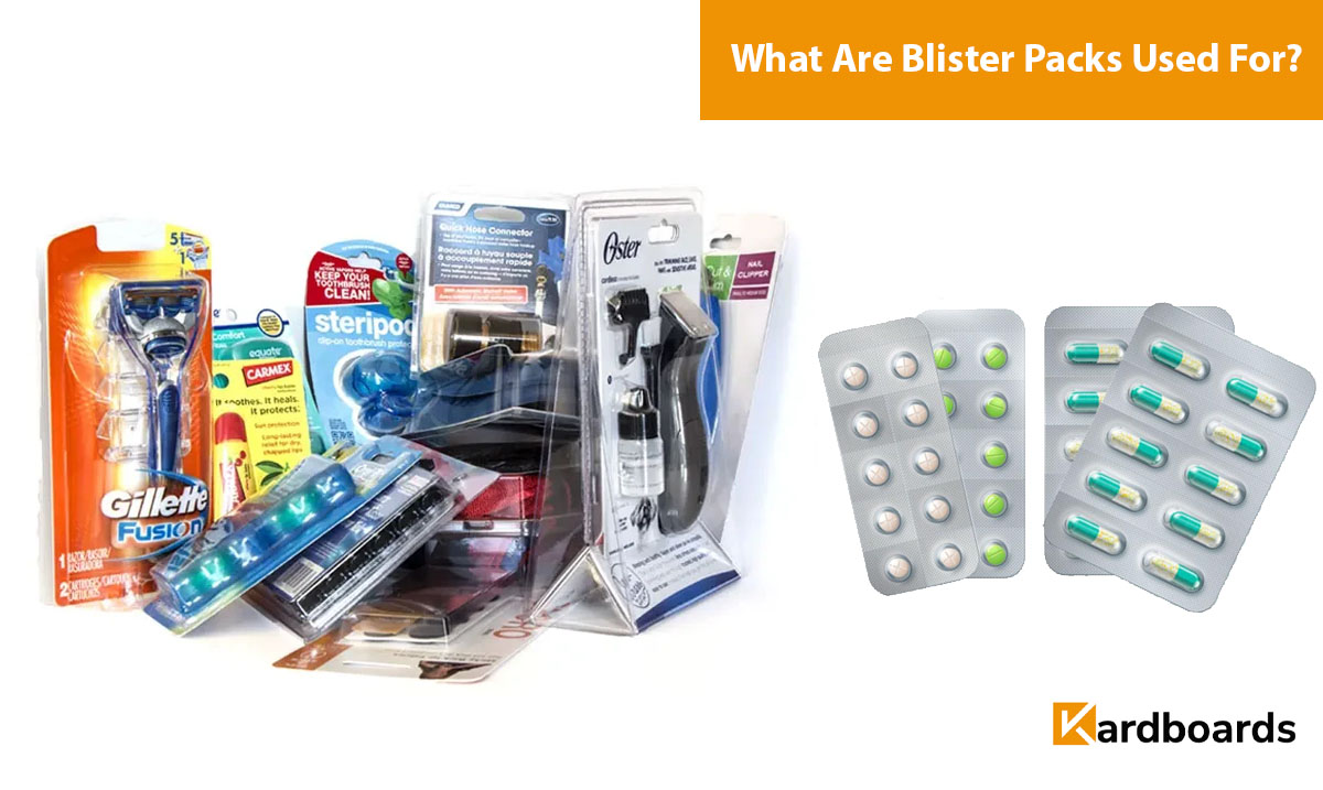What Are Blister Packs Used For?
